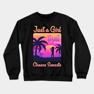 Just a Girl that Chases Sunsets, Best retro vintage Photographer gift Crewneck Sweatshirt